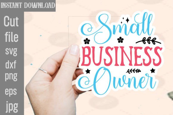 Download Small Business Owner SVG Stickers - Premium Resources